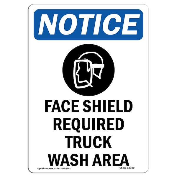 OSHA, Face Shield Required, 18in X 12in Rigid Plastic, 12" W, 18" H, Portrait, OS-NS-P-1218-V-12389